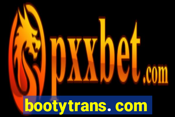 bootytrans. com